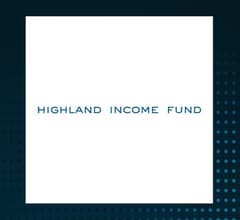 Image for Highland Funds I – Highland Opportunities and Income Fund (HFRO) To Go Ex-Dividend on February 20th