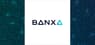 Banxa  Stock Price Down 0.3%  – Time to Sell?