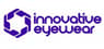 Innovative Eyewear  Upgraded at Wall Street Zen