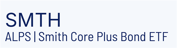 ALPS | Smith Core Plus Bond ETF