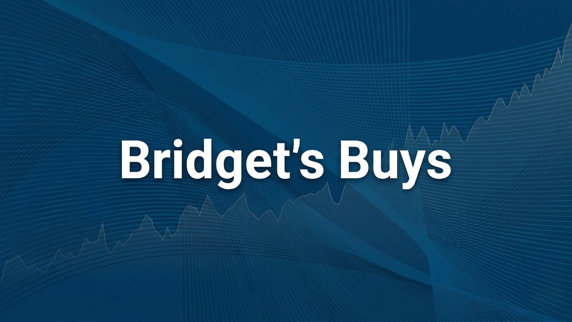 Graphic with “Bridget’s Buys” over rising stock chart lines, representing speculative tech stock picks and market performance trends.