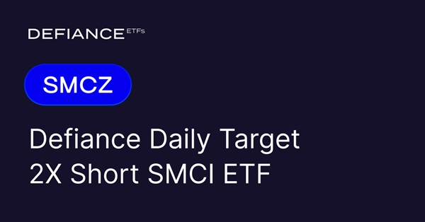 Defiance Daily Target 2X Short SMCI ETF