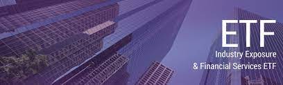 ETF Industry Exposure & Financial Services ETF