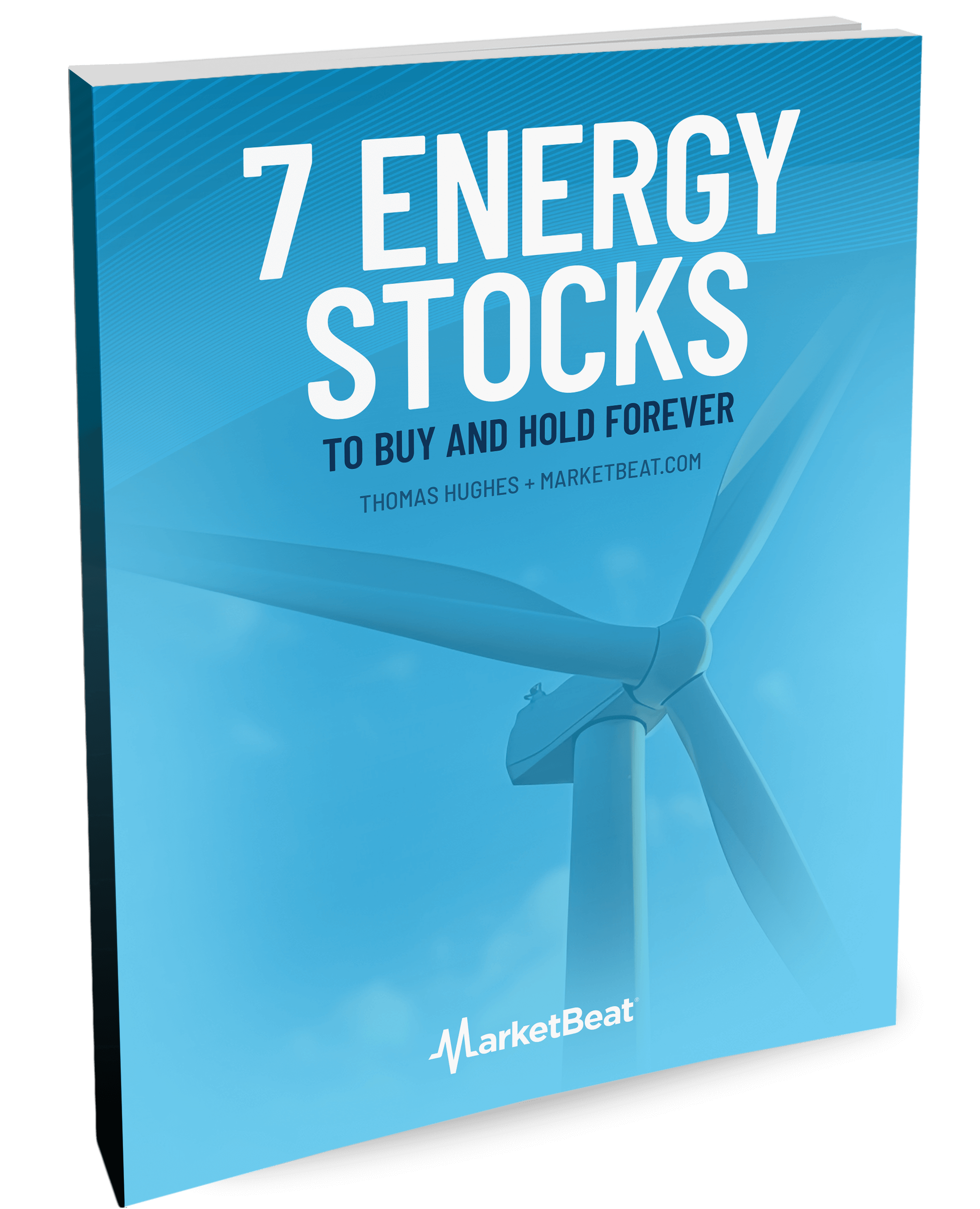 7 Energy Stocks to Buy and Hold Forever Cover