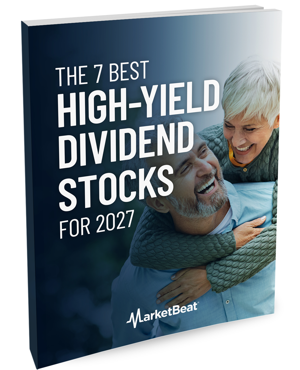 The 7 Best High-Yield Dividend Stocks for 2027 Cover