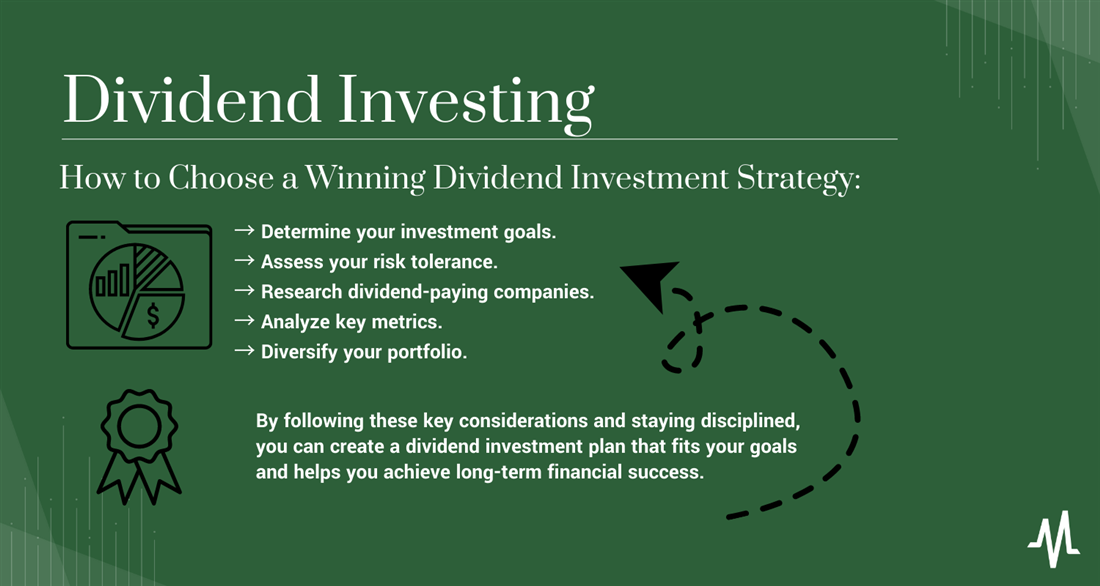 How to Choose a Winning Dividend Investing Strategy