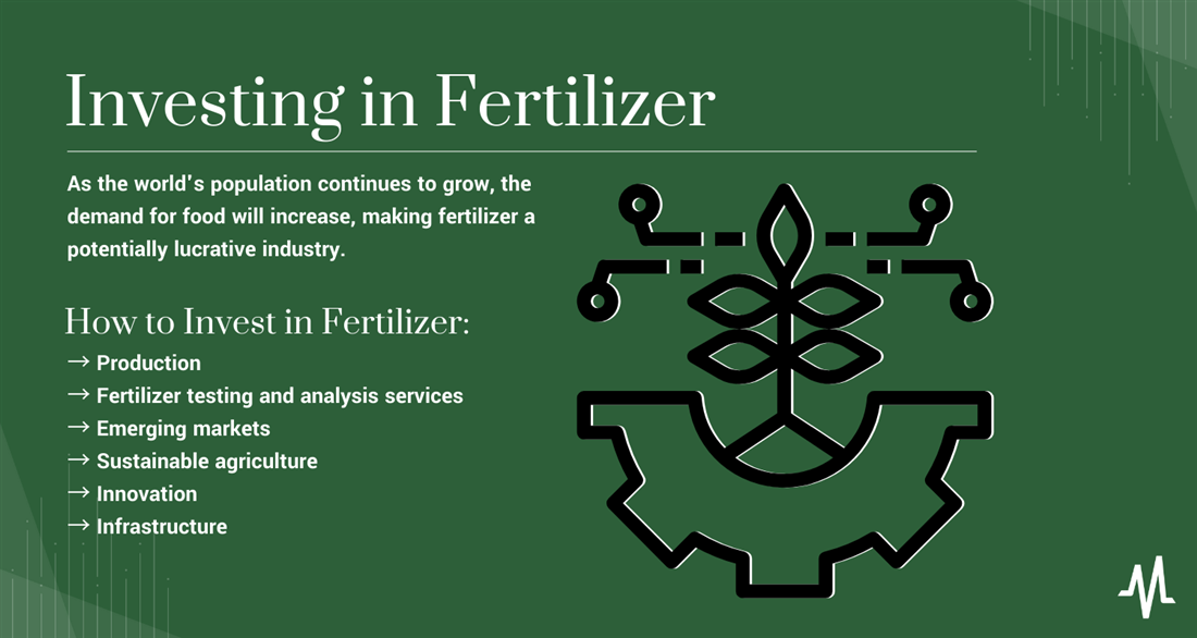 How to Invest in Fertilizer   