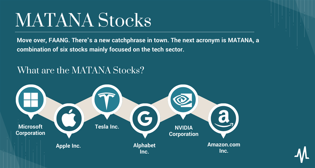 What Are MATANA Stocks?         