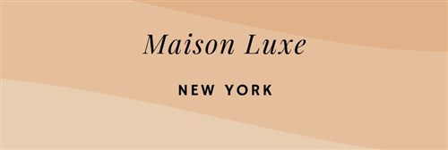 Maison Luxe