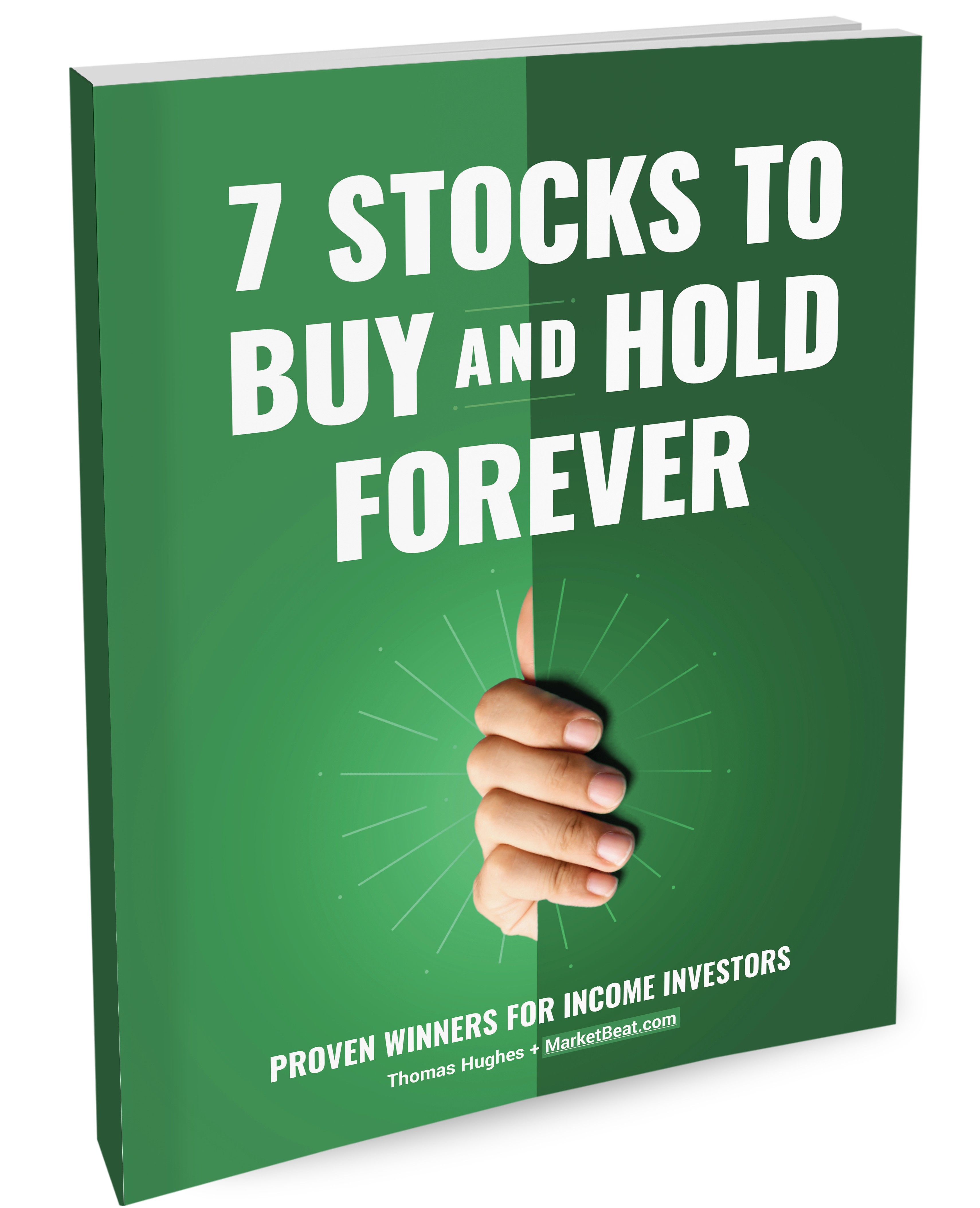7 Stocks to Buy and Hold Forever