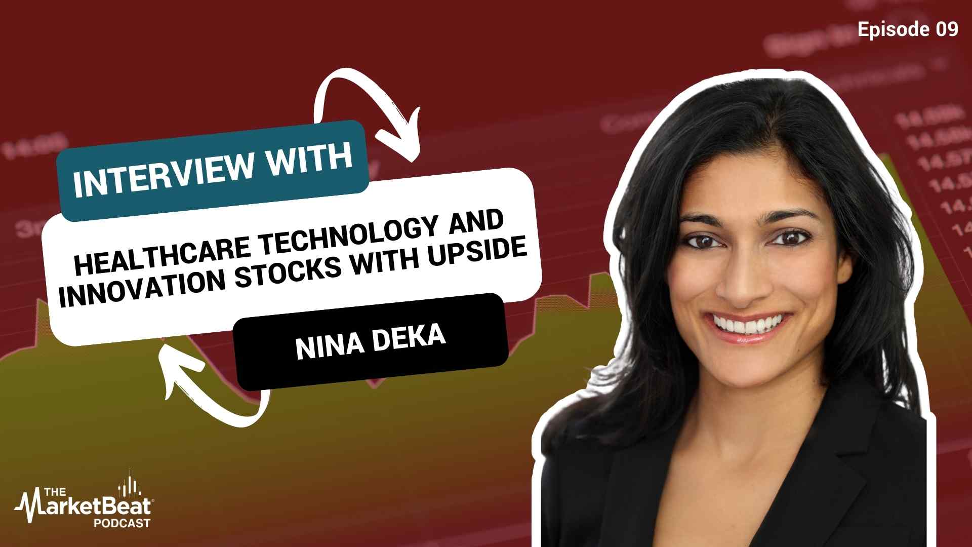 Healthcare Technology and Innovation Stocks With Upside (Episode 9)