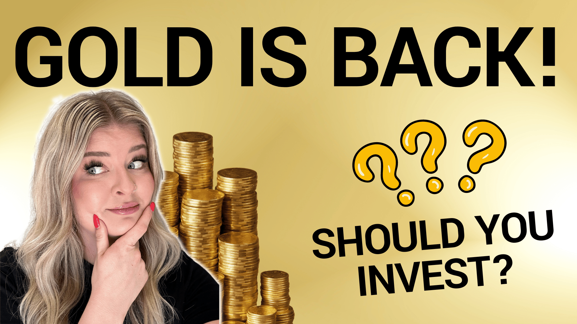 Gold is Back: Should You Invest?