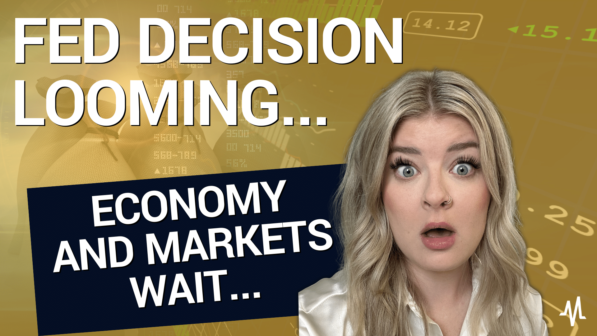 With Fed Decision Looming, Economy and Markets Wait...