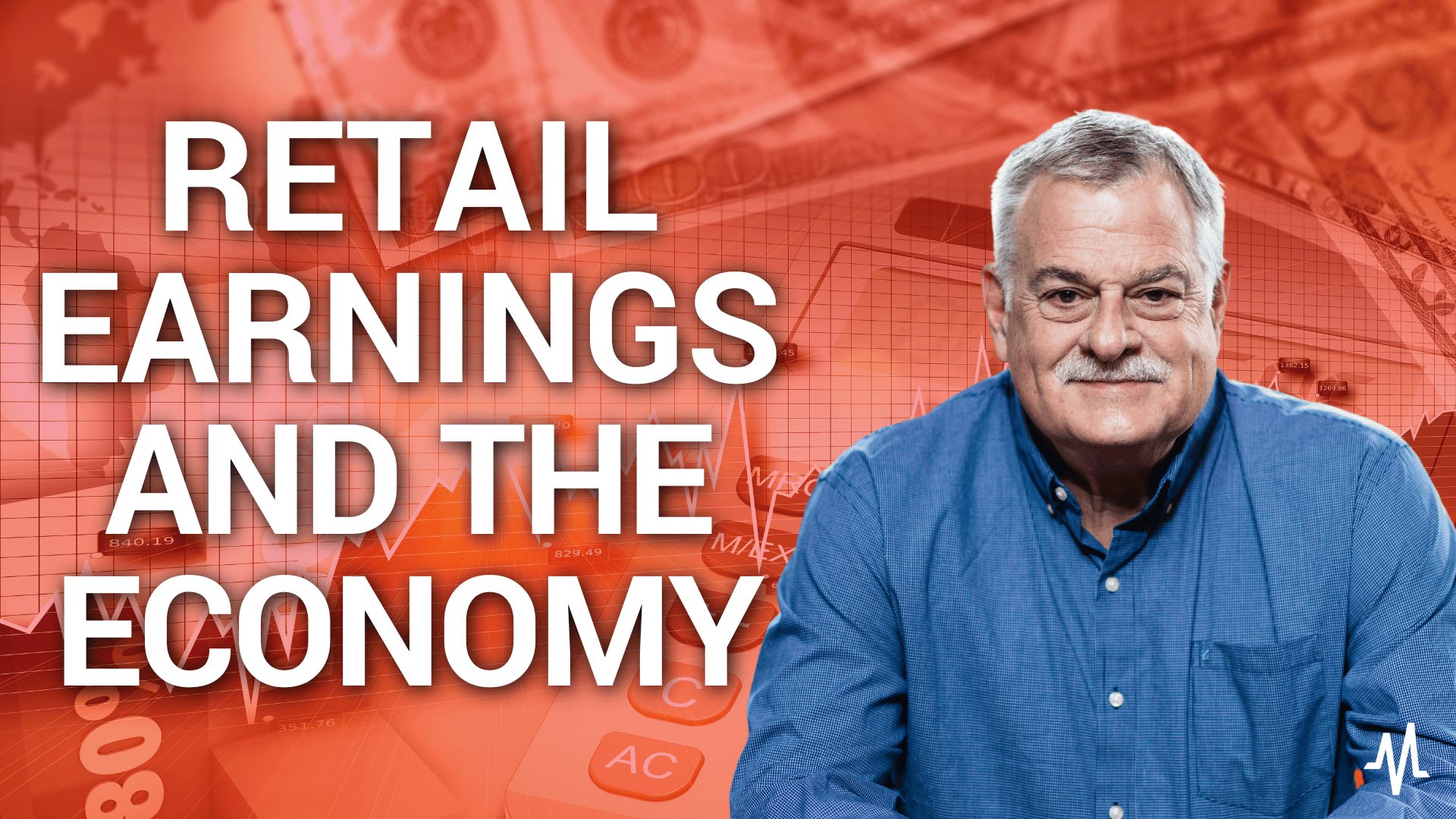 Retail Earnings Point to More Economic Discomfort