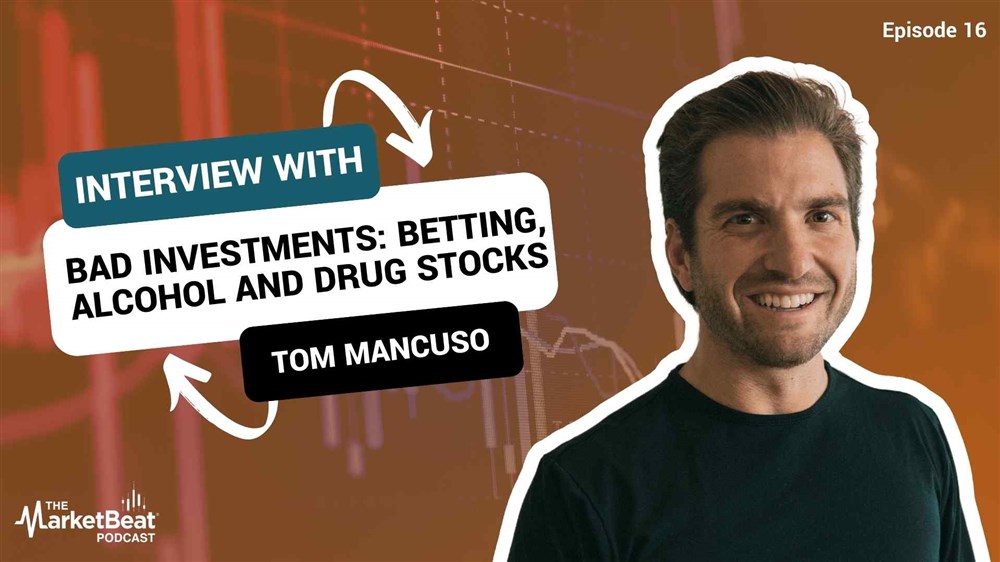 BAD investments: Betting, Alcohol and Drug Stocks (Episode 16)