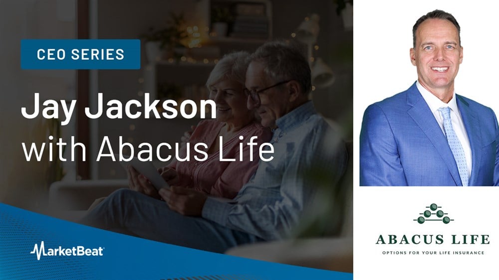 How Abacus Life is Transforming Life Insurance into Assets | MarketBeat CEO Series