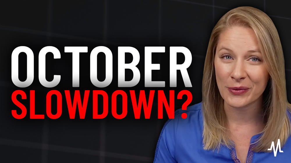 October Slowdown? 5 Signs to Watch Now