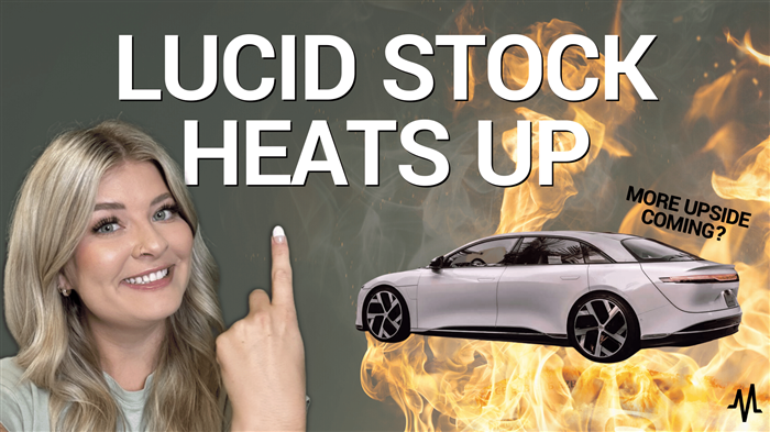 Lucid Stock Heats Up, More Upside Coming?