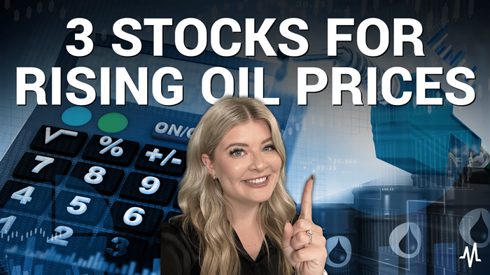 3 Stocks to Invest in for Rising Oil Prices