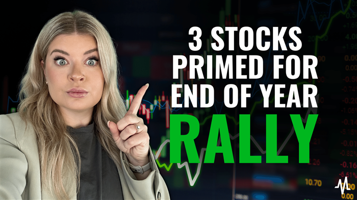 3 Stocks Primed For End of Year Rally