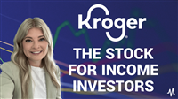 Why Kroger Should Be On Every Income Investor’s Watchlist