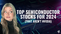Top Semiconductor Stocks For 2024 That Aren’t Nvidia