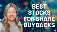 4 of the Best Stocks for Share Buybacks