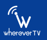 WhereverTV Broadcasting